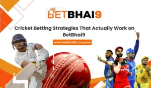 Read more about the article Cricket Betting Strategies That Actually Work on BetBhai9